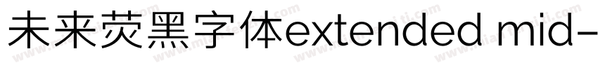 未来荧黑字体extended mid字体转换
